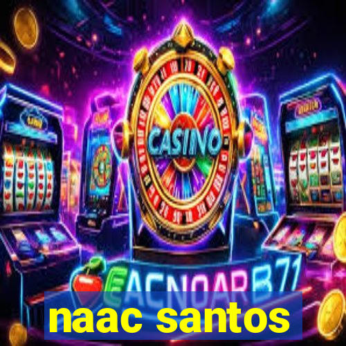 naac santos